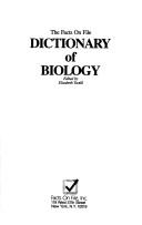 Cover of: The Facts on File dictionary of biology