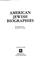 Cover of: American Jewish biographies