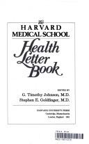 Cover of: The Harvard Medical School health letter book