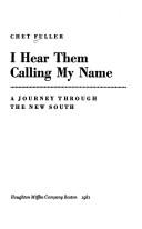 I hear them calling my name by Chet Fuller