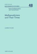 Cover of: Mathematicians and their times: history of mathematics and mathematics of history