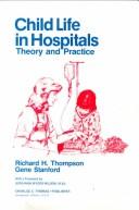 Child life in hospitals by Richard Howard Thompson