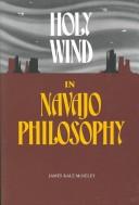 Cover of: Holy wind in Navajo philosophy