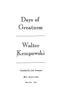 Cover of: Days of greatness by Walter Kempowski