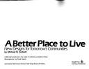 Cover of: A better place to live | Michael N. Corbett