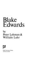 Cover of: Blake Edwards by Peter Lehman