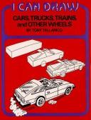 Cover of: Cars, trucks, trains, and other wheels