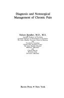 Cover of: Diagnosis and nonsurgical management of chronic pain