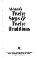 Al-Anon's twelve steps & twelve traditions by Al-Anon Family Group Headquarters, inc.