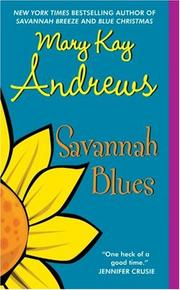 Cover of: Savannah Blues by Mary Kay Andrews, Mary Kay Andrews