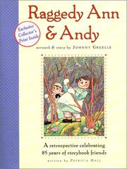 Raggedy Ann & Andy by Hall, Patricia