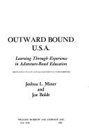 Cover of: Outward Bound U.S.A. by Joshua L. Miner