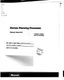 Cover of: Human planning processes: a report prepared for the Office of Naval Research