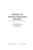 Cover of: Scientific and technical information resources