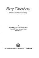 Cover of: Sleep disorders: insomnia and narcolepsy