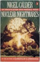 Cover of: Nuclear nightmares by Nigel Calder