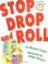 Cover of: Stop drop and roll