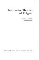 Cover of: Interpretive theories of religion by Donald A. Crosby