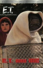 Cover of: E.T. and Me (E.T. the Extra Terrestrial)