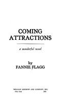 Cover of: Coming attractions: a wonderful novel