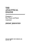 Cover of: The analytical engine by Jeremy Bernstein