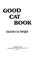 Cover of: The good cat book