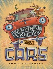 Cover of: Everything I Know About Cars by Tom Lichtenheld