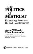 Cover of: The politics of mistrust by Aaron B. Wildavsky