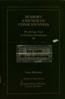 Cover of: Sensory and noetic consciousness: psychology from an empirical standpoint III