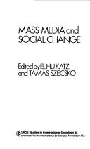 Cover of: Mass media and social change