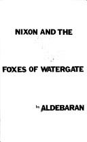 Nixon and the foxes of Watergate by Aldebaran