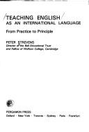 Cover of: Teaching English as an international language: from practice to principle