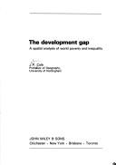 Cover of: The development gap: a spatial analysis of world poverty and inequality
