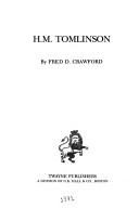 H. M. Tomlinson by Fred D. Crawford