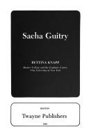 Cover of: Sacha Guitry by Bettina Liebowitz Knapp