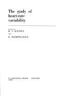 Cover of: The Study of heart-rate variability by edited by R. I. Kitney and O. Rompelman.