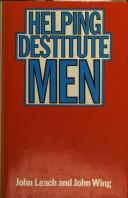 Cover of: Helping destitute men
