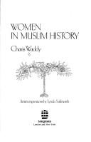 Cover of: Women in Muslim history by Charis Waddy