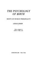 Cover of: The psychology of birth: roots of human personality
