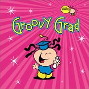 Cover of: Groovy grad. by 