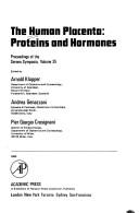 Cover of: The Human placenta: proteins and hormones