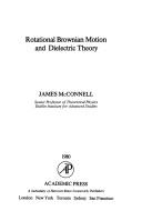 Rotational Brownian motion and dielectric theory by J. R. McConnell