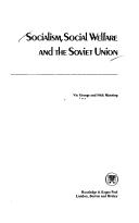 Cover of: Socialism, social welfare, and the Soviet Union