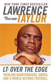 LT over the edge by Lawrence Taylor, Steve Serby