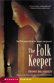 Cover of: The Folk Keeper (Jean Karl Books) by Franny Billingsley