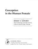 Cover of: Conception in the human female | Edwards, Robert G.