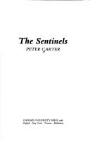 Cover of: The sentinels by Peter Carter, Peter Carter