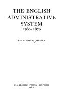 Cover of: English administrative system, 1780-1870