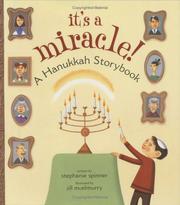 Cover of: It's a miracle!: a Hanukkah storybook