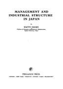 Cover of: Management and industrial structure in Japan by Sasaki, Naoto